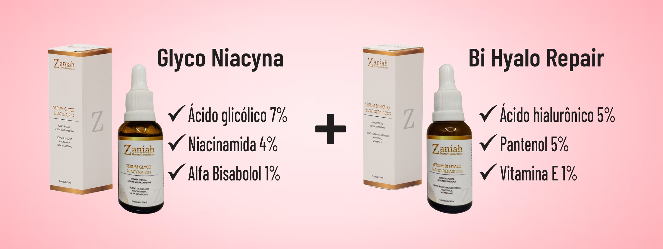 Kit Anti-Manchas Glyco Niacyna + Anti-Idade BI Hyalo Zaniah Dermocosméticos